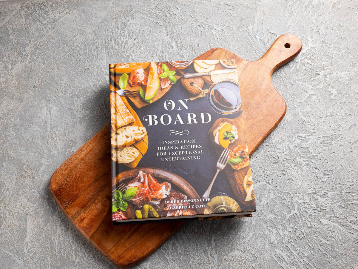 On Board: Inspiration & Recipes for Entertaining
