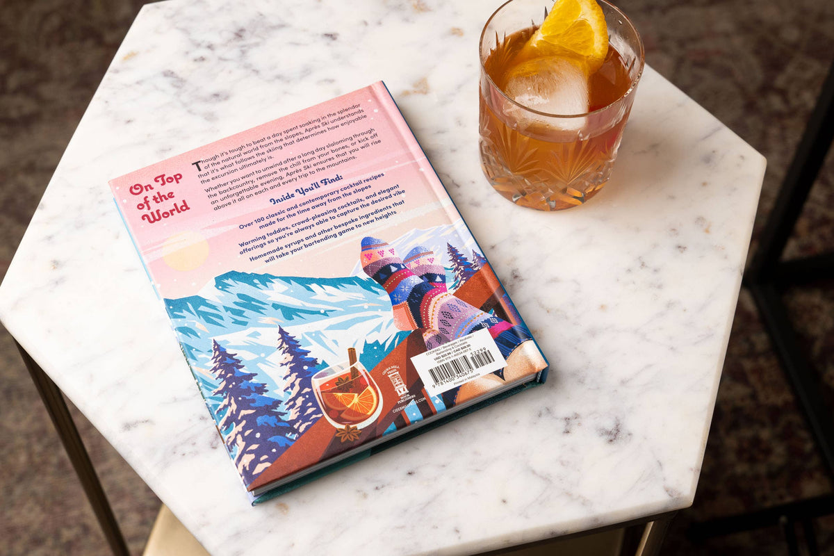 Après Ski: 100 Cozy Drinks to Warm Up Your Winter