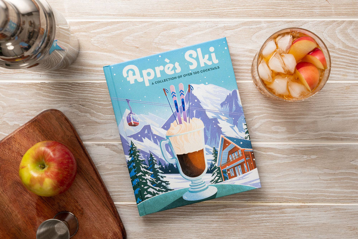 Après Ski: 100 Cozy Drinks to Warm Up Your Winter
