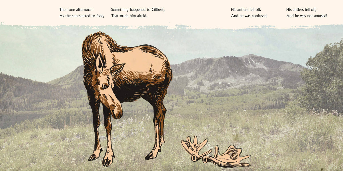 Gilbert the Moose Loses His Antlers - children's book
