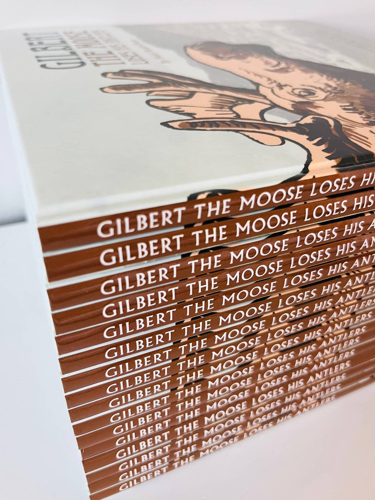 Gilbert the Moose Loses His Antlers - children's book