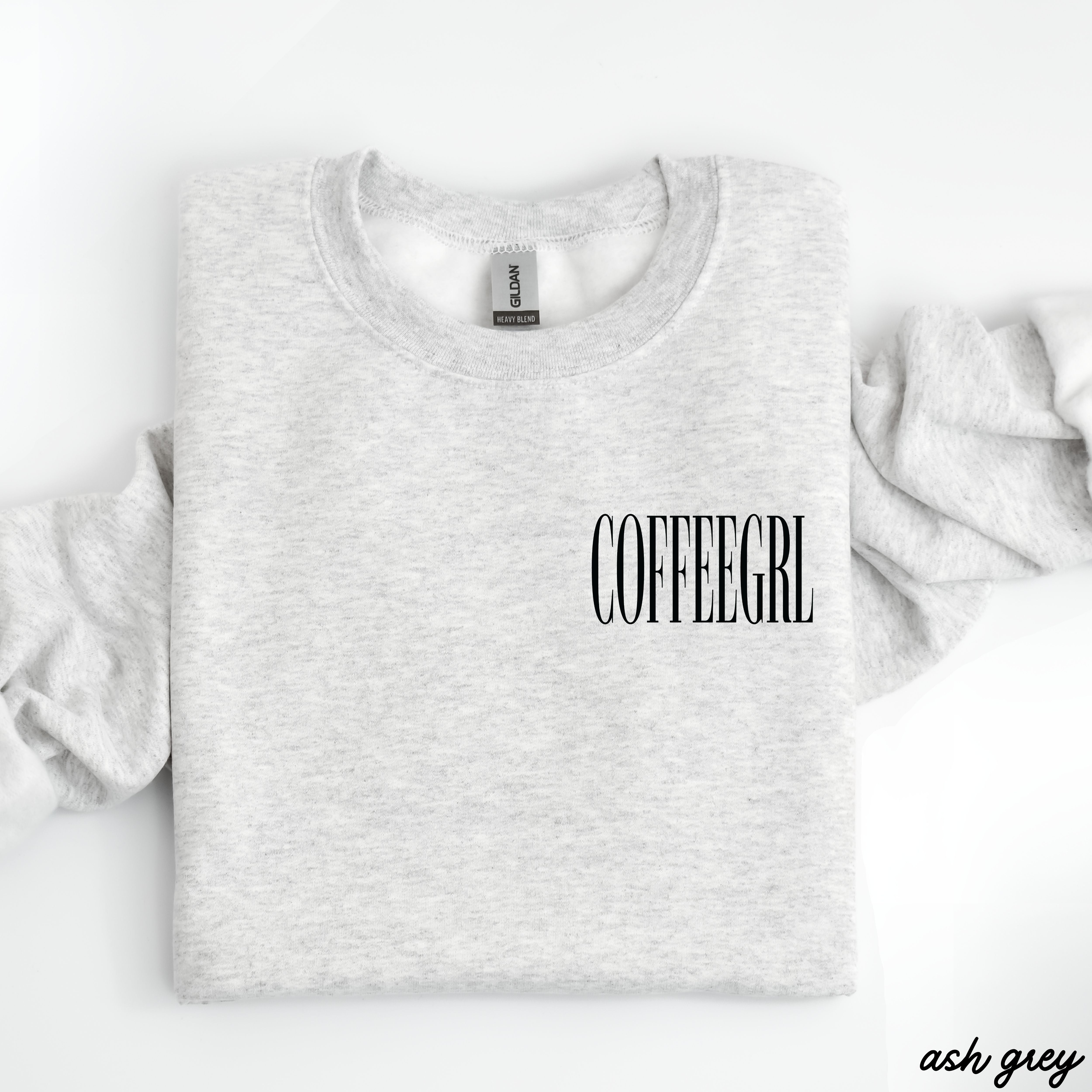 Coffeegrl Sweatshirt *9 Colors (S-3X)