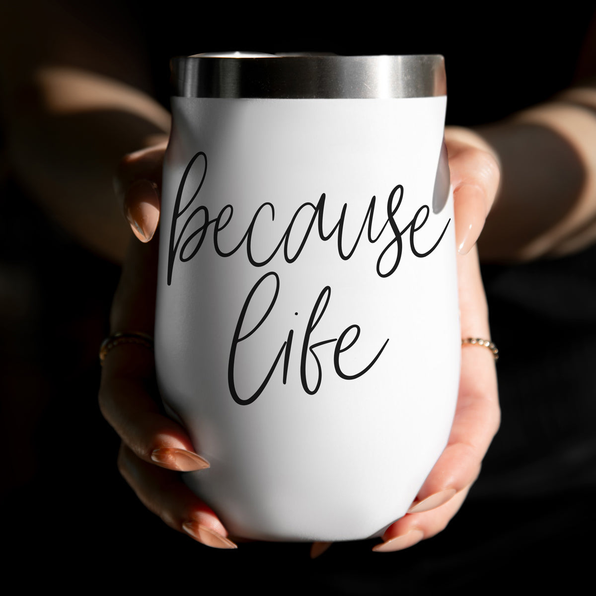 Because Life 17oz