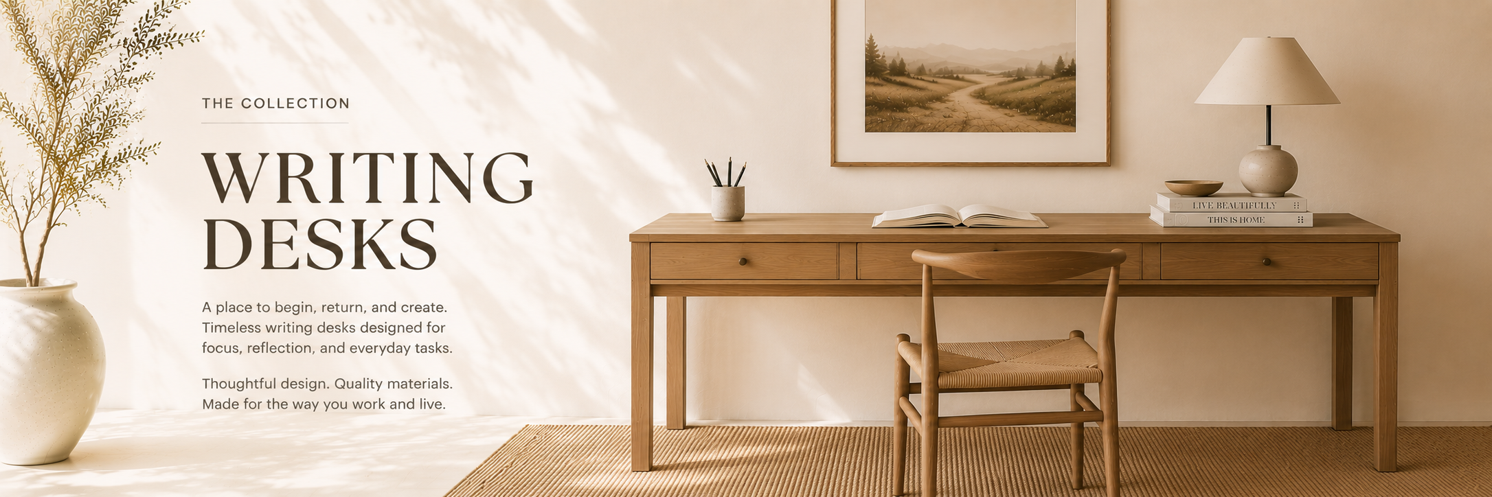 Shop curated writing desks designed for focus and everyday use - timeless styles with clean lines and natural materials.