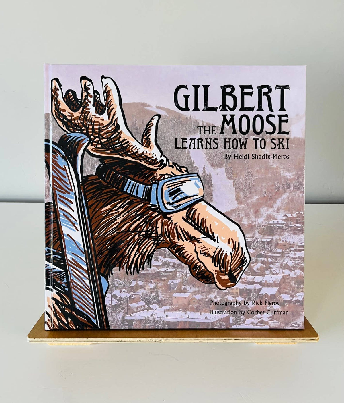 Gilbert the Moose Learns How To Ski - children's book