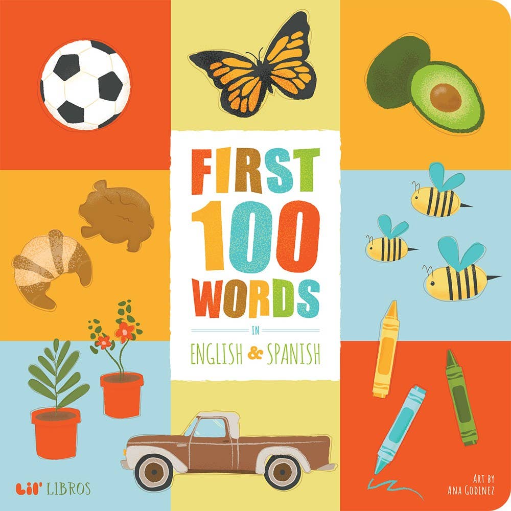 First 100 Words in English and Spanish : Lil' Libros