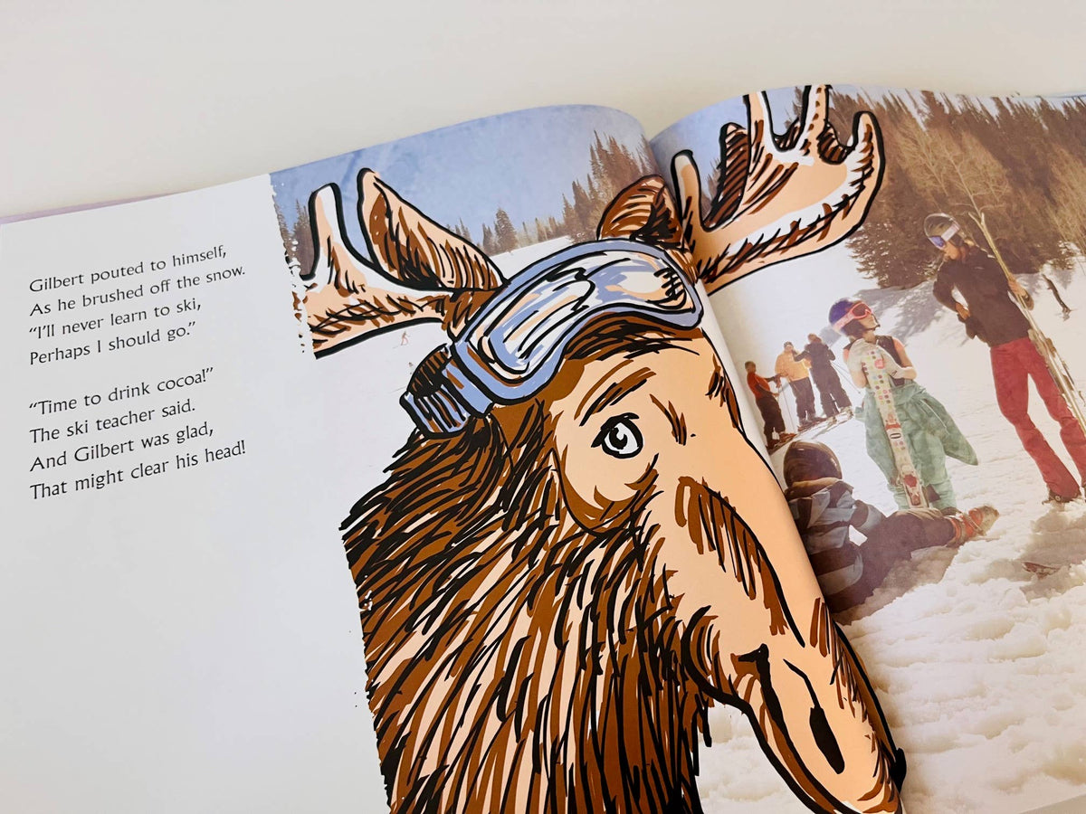 Gilbert the Moose Learns How To Ski - children's book