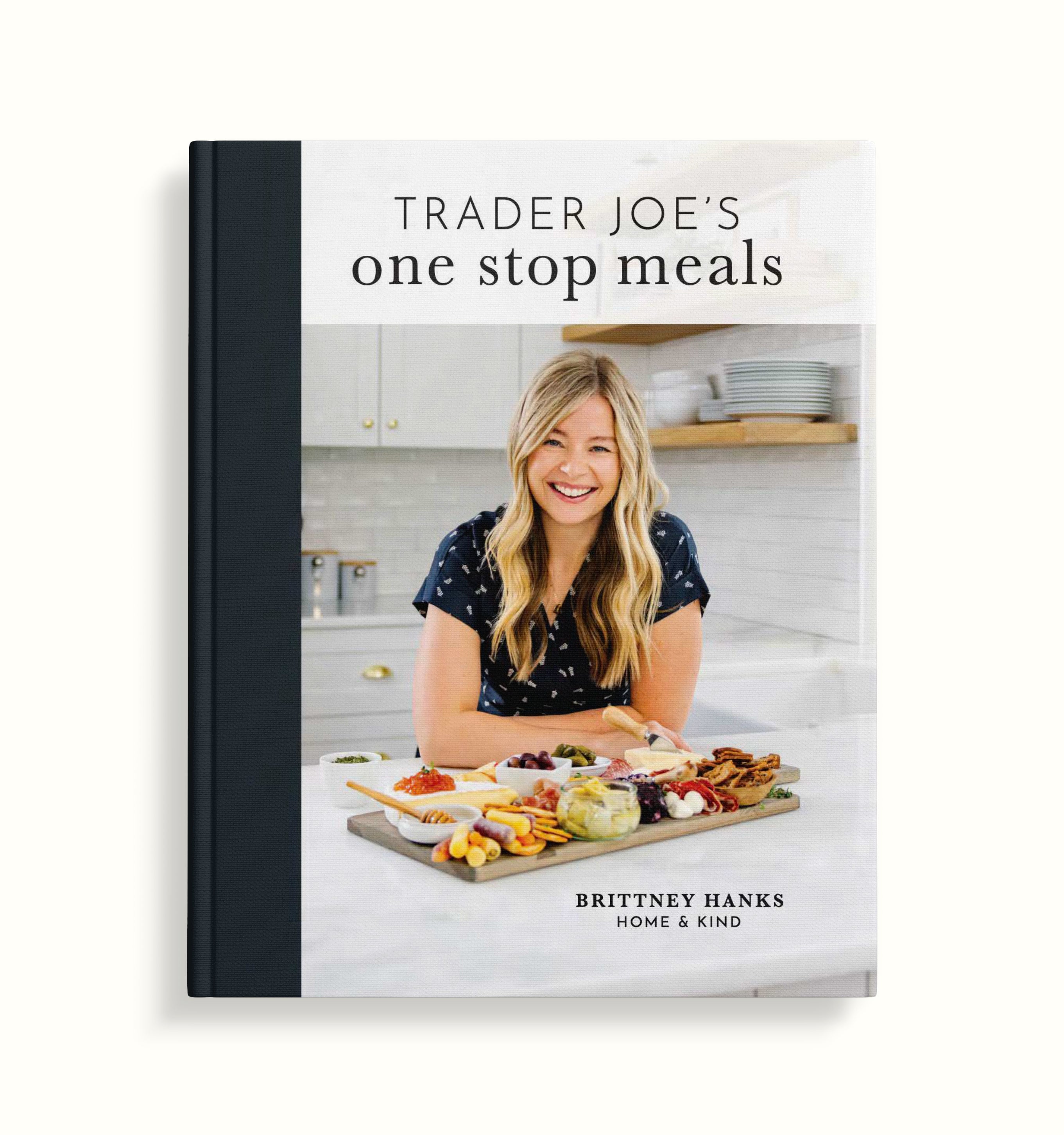 Trader Joe's One Stop Meals Cookbook
