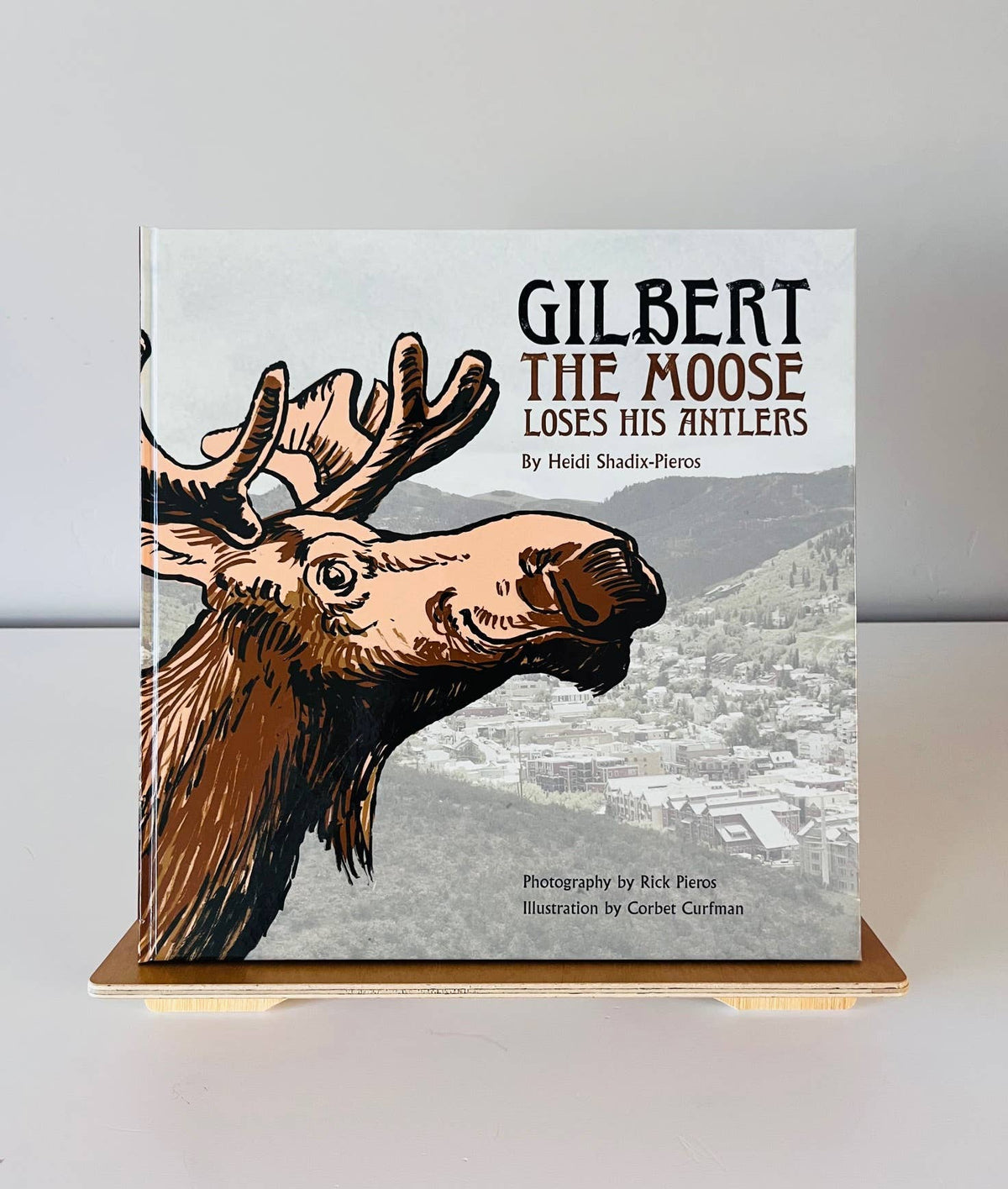 Gilbert the Moose Loses His Antlers - children's book