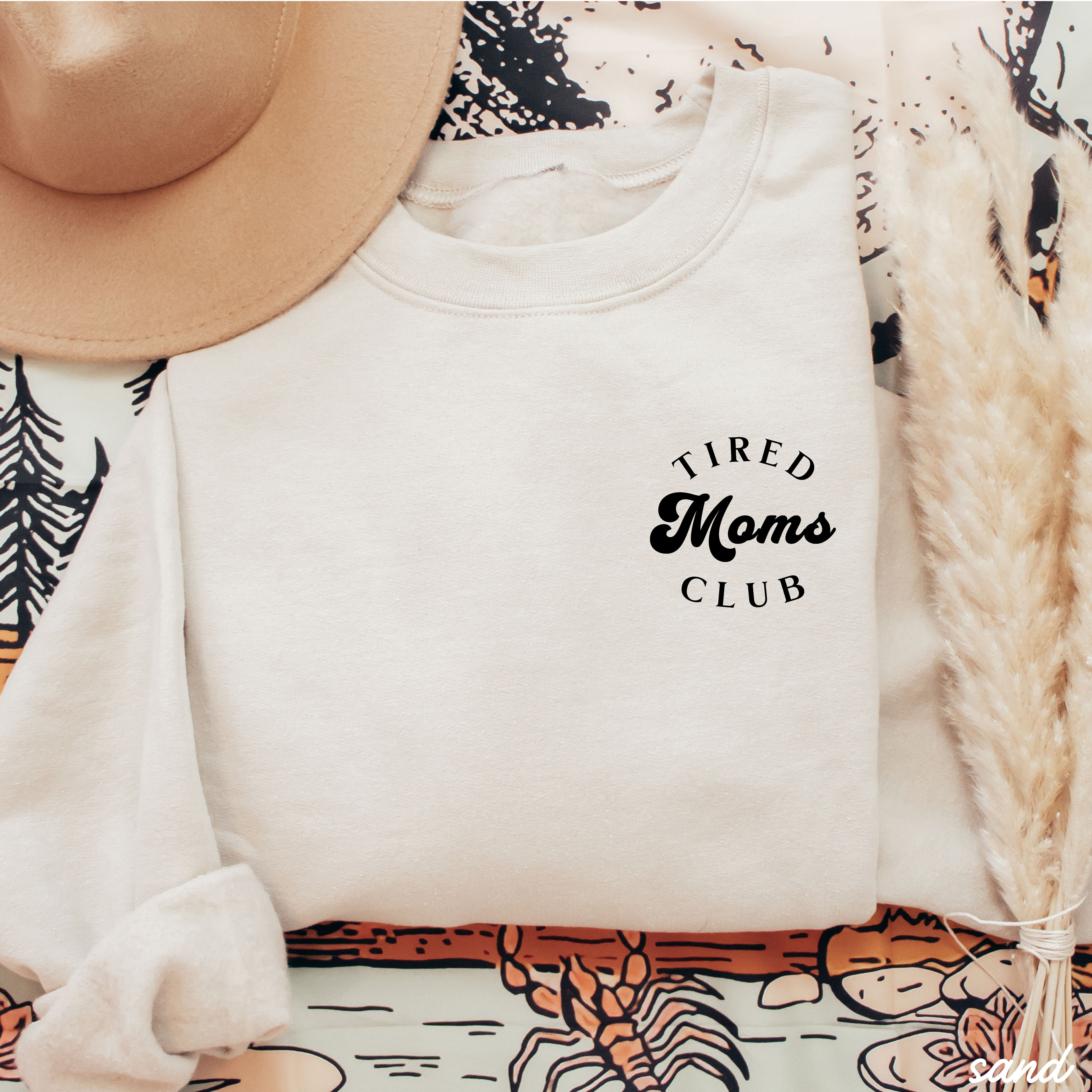 Pocket Tired Moms Club Sweatshirt *9 Colors (S-3X)